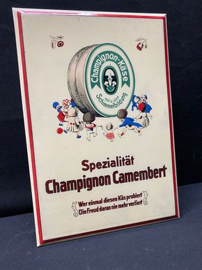 Champignon Käse - Blechschild mit Prísmenschrift (Um 1930)