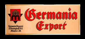 Germania Export. Germania-Brauerei (Münster). Um 1925