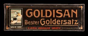 Goldisan – Bester Goldersatz, ca. 1908-1914