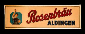 Rosenbräu - Aldingen. Um 1925