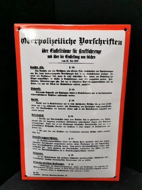 Oberpolizeiliche Vorschriften über Einstellräume für Kraftfahrzeuge. München: 10.5.1927 (Emailleschild)