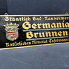 Germania Brunnen - Natürliches Mineral-Tafelwasser / Staatlich Bad-Nauheimer (Um 1900)