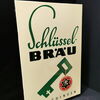 Schlüsselbräu Spaichingen - Abgekantetes Schild um 1950