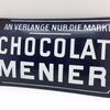 Man verlange nur die Marke Chocolat Menier Emailleschild im Kleinformat 42 x 24 cm
