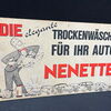 Nenette - Die elegante Trockenwäsche für ihr Auto (50er Jahre Werbepappe)