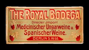 The Royal Bodega um 1910