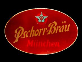 Pschorr Bräu - München um 1925 