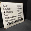 Versicherungen aller Art - Stark gewölbtes Emailleschild (Um 1925)