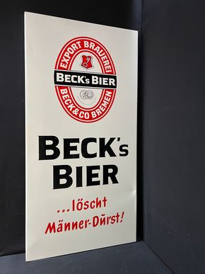 Becks Bier - Löscht Männer-Durst (Brauerei Beck & Co.) UNIKATverdächtig