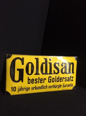 Goldisan - bester Goldersatz - Sehr frühes Emailleschild um 1905/1910 zum Thema Zahnarzt