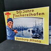 Fischereihafen Hamburg Altona - 50 Jahre / Werbepappe zum Jubiläum 
