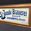 St. Jacobi-Brauerei G.m.b.H Drebber - Glasschild im Originalrahmen. (Um 1915)