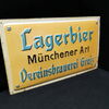 Vereinsbrauerei Greiz - Lagerbier Münchener Art (Gewölbtes Blechschild um 1920)