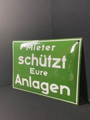 Mieter schützt eure Anlagen ! Emailschild 33 x 25 cm um 1920