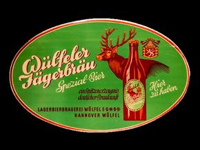 Wülfeler Jägerbräu. Spezial-Bier. Um 1925