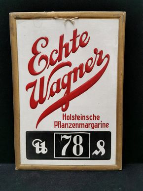 Wagner Margarine / Echte Wagner - Holsteinische Pflanzenmargarine (Werbepappe um 1920)