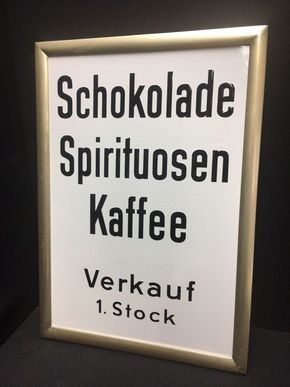 Schokolade - Spirituosen - Kaffe  / Schriftenschild im Originalrahmen (50er Jahre)