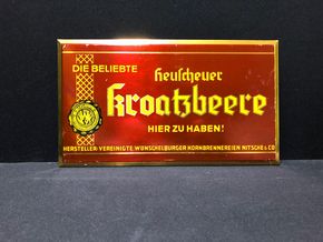 Heuscheuer Kroatzbeere (Obstbrand) - Blechschild um 1960 (A67)