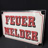 Feuermelder Hinweisschild um 1900