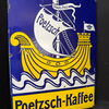 Poetzsch Kaffe (Emailschild, schwere Fertigung, abgekantet, dick schabloniert, Leipzig um 1910)