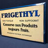 Frigethyl - Blechschild mit herrlicher Prismenschrift (Um 1925) A110