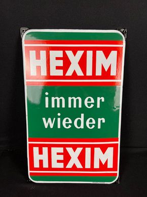 Hexim - Immer wieder Hexim Emailleschild um 1955  30 x 49 cm
