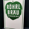 Röhrl Bräu Straubing - Stark abgekantetes Emailleschild mit integrierten Beschriftungsfeld (60er Jahre)