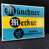 Münchener Merkur - Die grosse bayerische Zeitung / Emailleschild um 1925