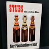 Stubs Brauerei - Ein gutes Bier (Blechschild um 1965)