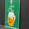Parkbräu - Frisch vom Faß (Emailleschild aus dem Archiv von Boos & Hahn)