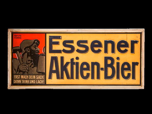 Essener Aktien-Bräu. Erst mach Dein Sach, dann trink und lach! Um 1908-1914