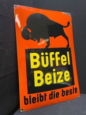 Büffel Beize - Ist die beste (Gewölbtes Schild von C.Robert Dold)