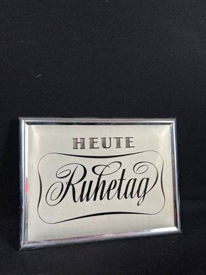 Klassiker Kneipenschild - Heute Ruhetag 24 x 18 cm - um 1965