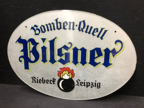 Riebeck Brauerei Leipzig - Bomben-Quell Pilsner / Glasschild (Um 1925)