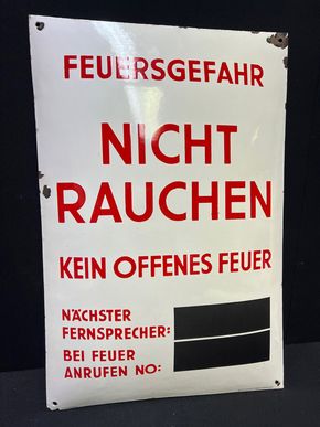 Feuergefahr - Nicht rauchen - Kein offenes Licht (Gewölbtes Emailleschild um 1950)