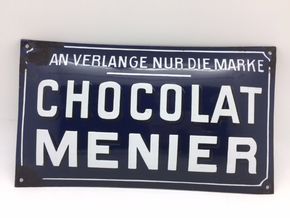 Man verlange nur die Marke Chocolat Menier Emailleschild im Kleinformat 42 x 24 cm