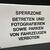 Sperrzone Hinweisschild (Wohl 60er Jahre / Schräg abgekantet)