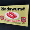 Friedrich Emmerich Wurst- und Konservenfabrik / Motiv2: Rindswurst