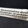Warenentnahme durch Nichtmitglieder verboten! (Gewölbtes Schriftschild um 1925)
