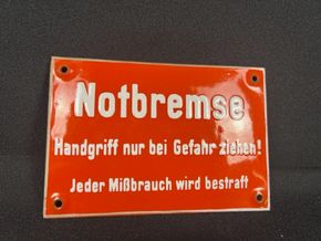 Emailschild Notbremse 14 x 9,5 cm um 1915