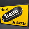 Treue Briketts - Heizt Treue Briketts (REPRO Emailleschld dieses Klassiker)
