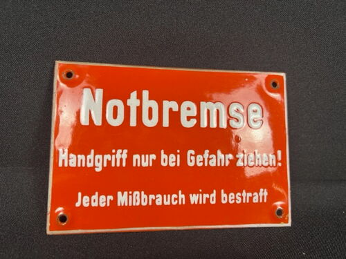 Emailschild Notbremse 14 x 9,5 cm um 1915