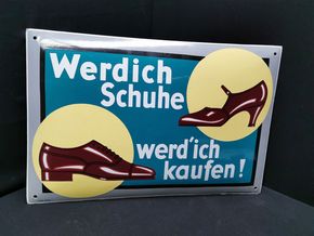 Werdich Schuhe - Werd' ich kaufen (20er Jahre Emailleschild)