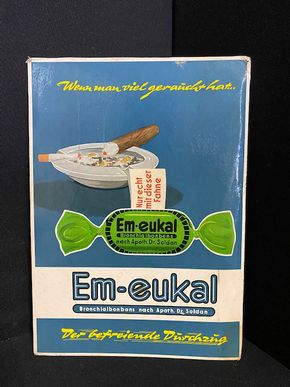 Em Eukal - wenn man viel geraucht hat..  der befreiende Durchzug Werbeschild um 1955