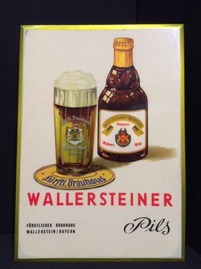 Altes Blechschild Wallersteiner Pils - Fürstliches Brauhaus Wallerstein Bayern 