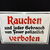 Rauchen und jeder Gebrauch von Feuer polizeilich verboten - Emailleschild um 1950