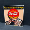 Coca Cola - Your thirst takes wings (Emailleschild Reproduktion)
