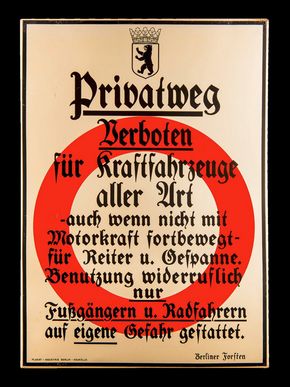 Privatweg - kurioses Berliner Verbotsschild um 1925