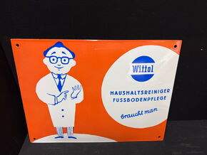 Wittol braucht man - Haushaltsreiniger / Fussbodenpflege (Emailleschild / DDR)
