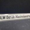 DLW Ost über Maximilianstraße (Emailliertes Hinweisschild um 1960)